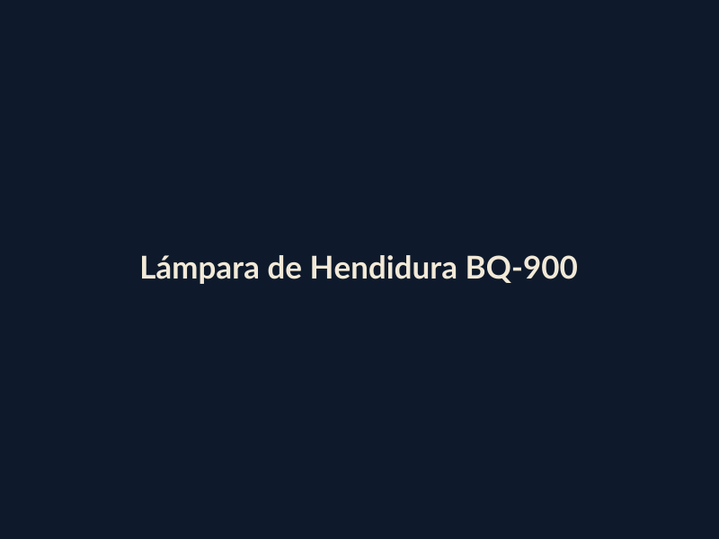 Lámpara de Hendidura BQ-900
